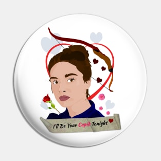 I'll Be Your Cupid Pin