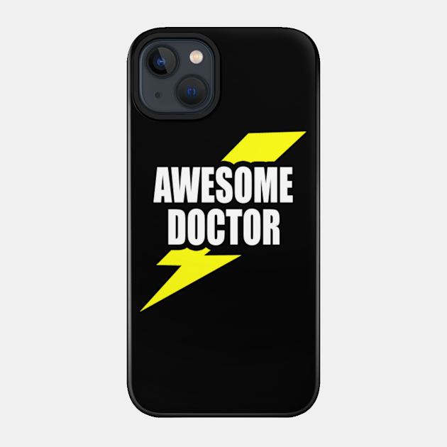 Doctor - Doctor - Phone Case