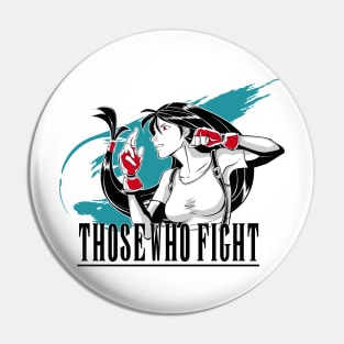 Those Who Fight Pin