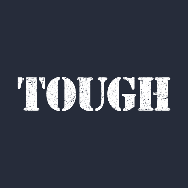 TOUGH by TheAllGoodCompany