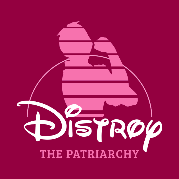 Destroy The Patriarchy by sqwear