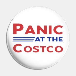 Panic at the Costco Pin