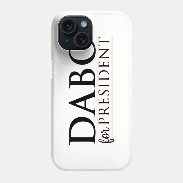 Dabo For President Phone Case by Parkeit