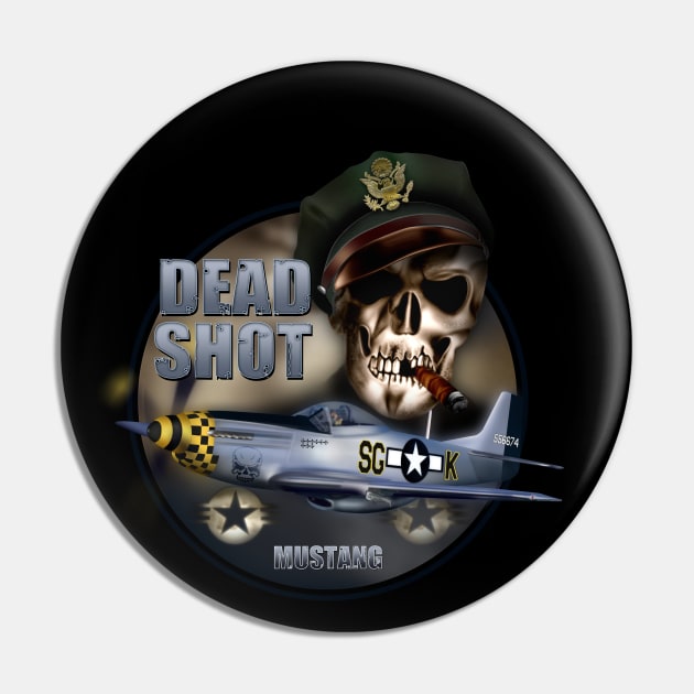 P51 Mustang Dead Shot Pin by hardtbonez