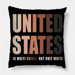 United States Is Multi Colors Not Only White Pillow