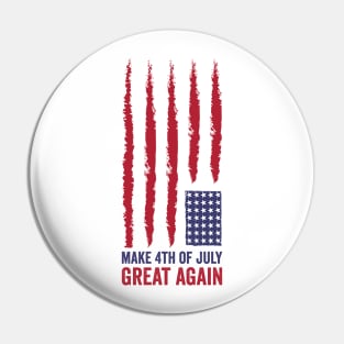 make 4th of July great again gift of independence day Pin