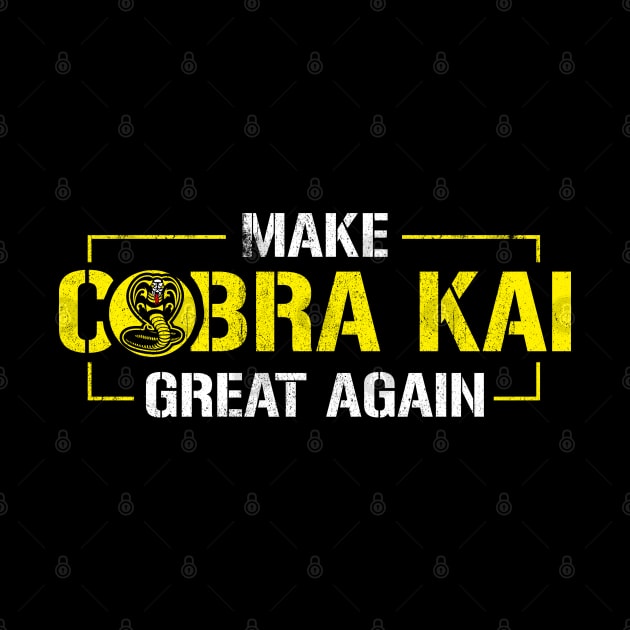 Make COBRA KAI great again by wookiemike