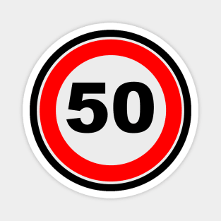 50th Birthday Gift Road Sign anniversary jubilee Gifts Magnet