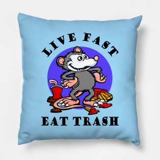 Live fast, eat trash. Funny Opossum meme Pillow