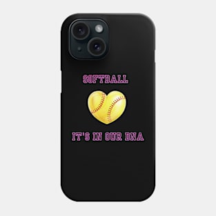 Softball: It's in our DNA Phone Case