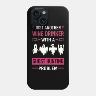 Wine Drinker Ghost Hunting Hunter Paranormal Phone Case