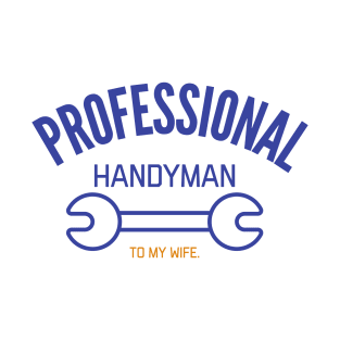Professional handyman T-Shirt