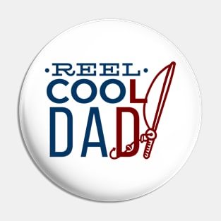 Reel Cool Dad tshirt Pin