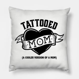 Tattooed Mom Pillow