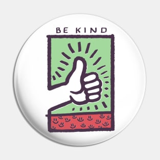 Be kind Pin