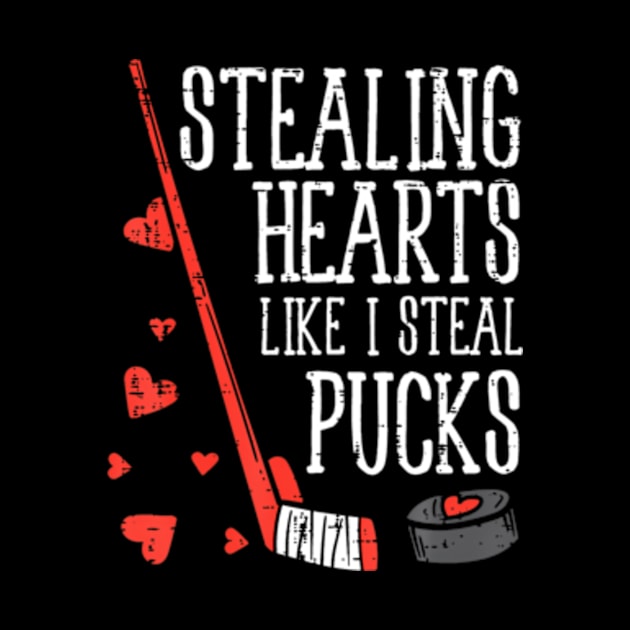 Stealing Hearts Like I Steal Pucks Valentines Day Ice Hockey by Cristian Torres