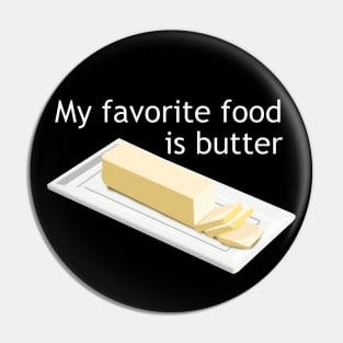 My Favorite Food is Butter Pin