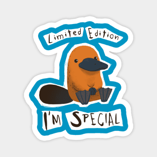 Limited Edition - I'm Special Platypus - Cute Weird Animal Magnet