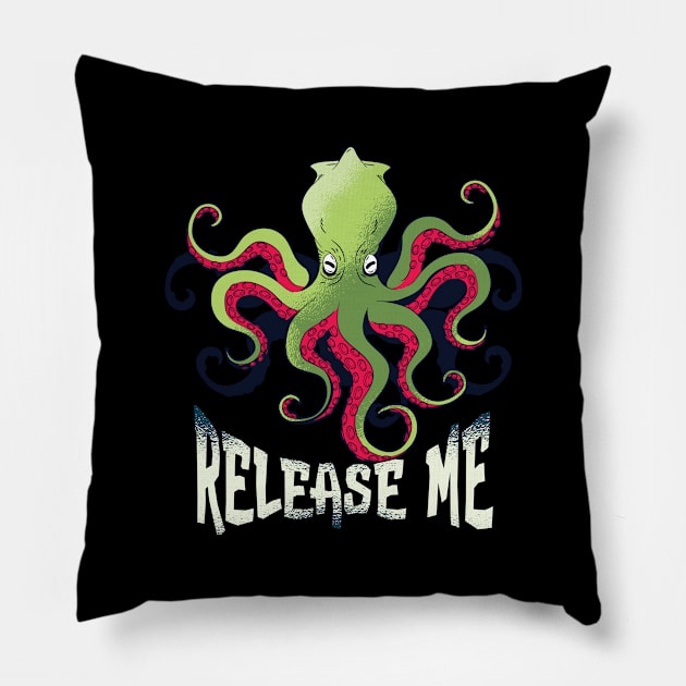 Kraken - Release Me Sea Monster Pun Pillow by Bluebird Moon