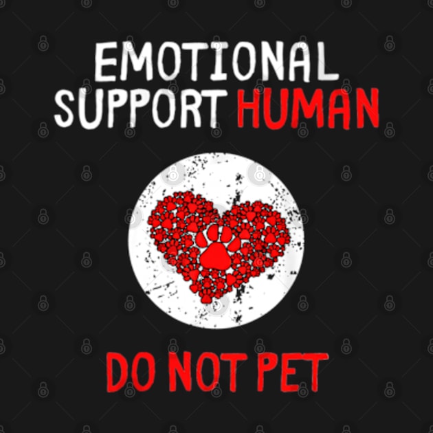 Human Do Not Pet for, Emotional Service Support Animal by DarkStile