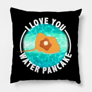 I Love You Water Pancake - Stingray with Syrup Pillow