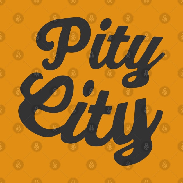 Pity City Bold by Camp Happy Hour