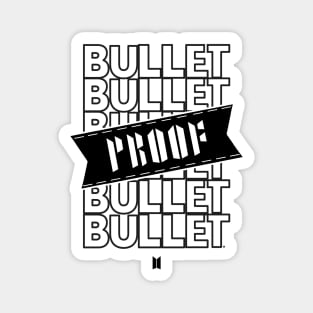 Bulletproof Magnet