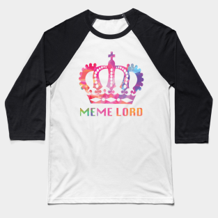 Meme Gifts Baseball T Shirts Teepublic