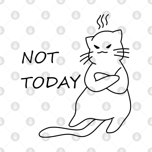 Not Today Feline by Vapison