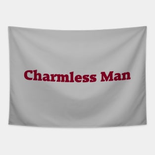 Charmless Man, burgundy Tapestry