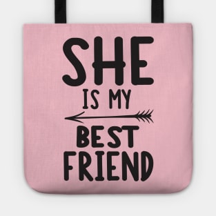 She is my best friend Tote