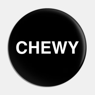 Chewy Pin