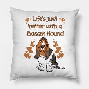 Life is Better with a Basset Hound Pillow