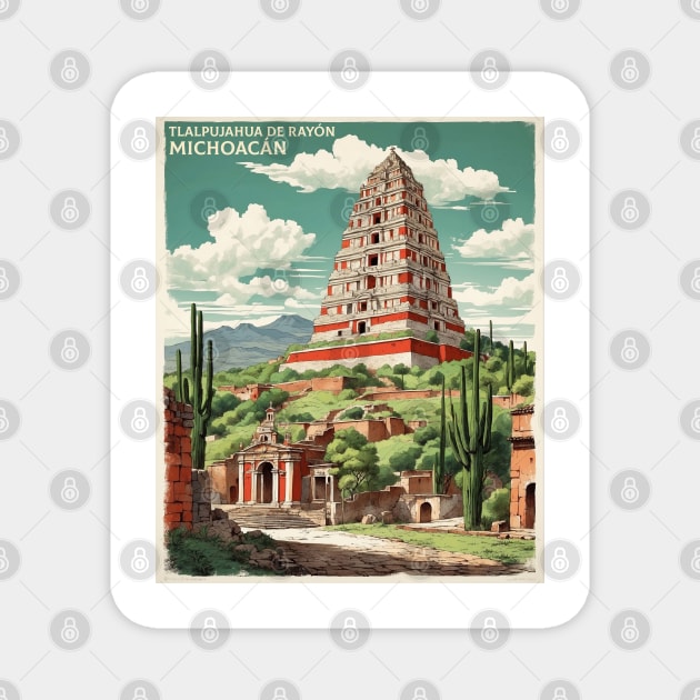 Tlalpujahua de Rayon Michoacan Mexico Vintage Tourism Travel Magnet by TravelersGems