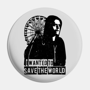 Mr. Robot "I Wanted To Save The World" Elliot Alderson Pin