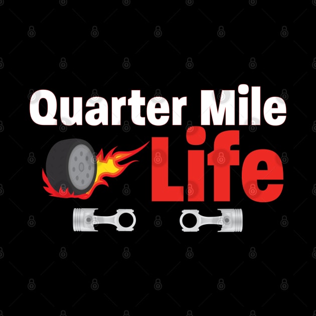 Drag Racing - Quarter Mile Life by Kudostees