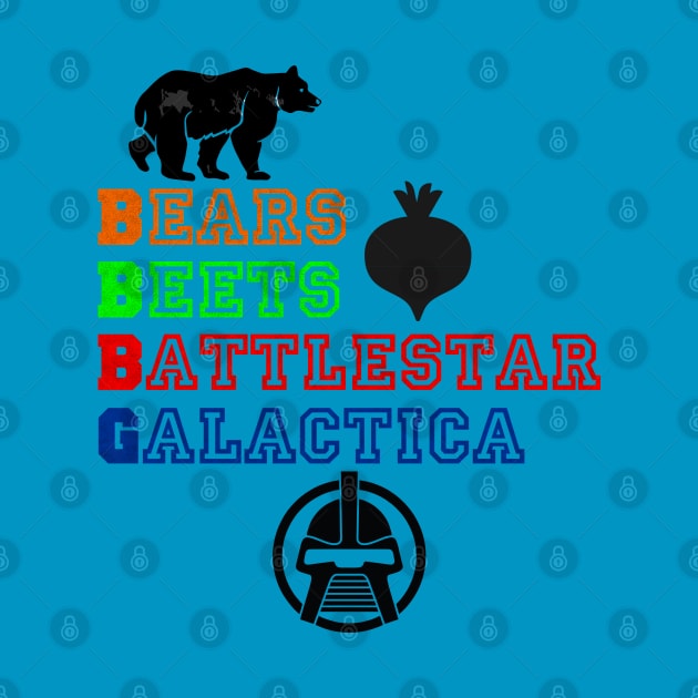 Bears Beets Battlestar Galactica by Cartel