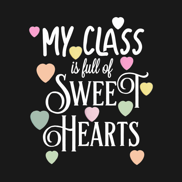 Teacher and Student Valentines Day T Shirt Class Sweet heart by Vicenta Aryl