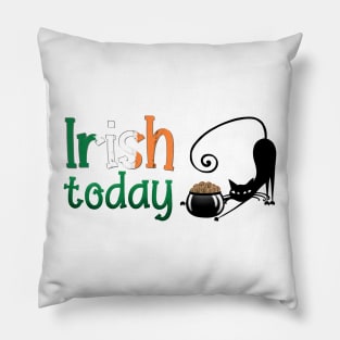 Irish today Pillow