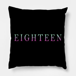 eighteen Pillow