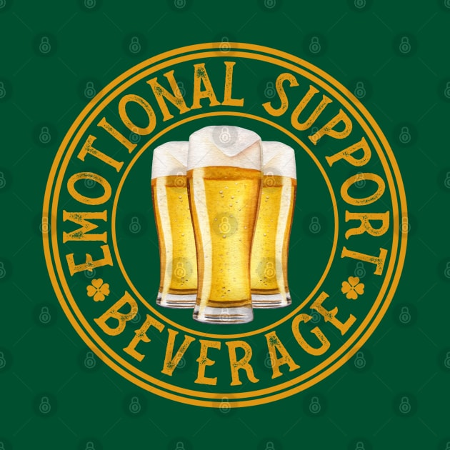 Emotional Support Beverage - Funny Irish Beer by Eire