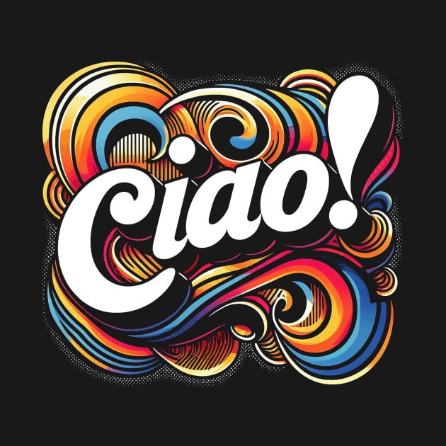 Ciao! by Sideways Tees