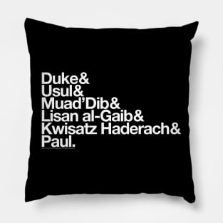 Paul Atreides Helvetica List (White Text) Pillow