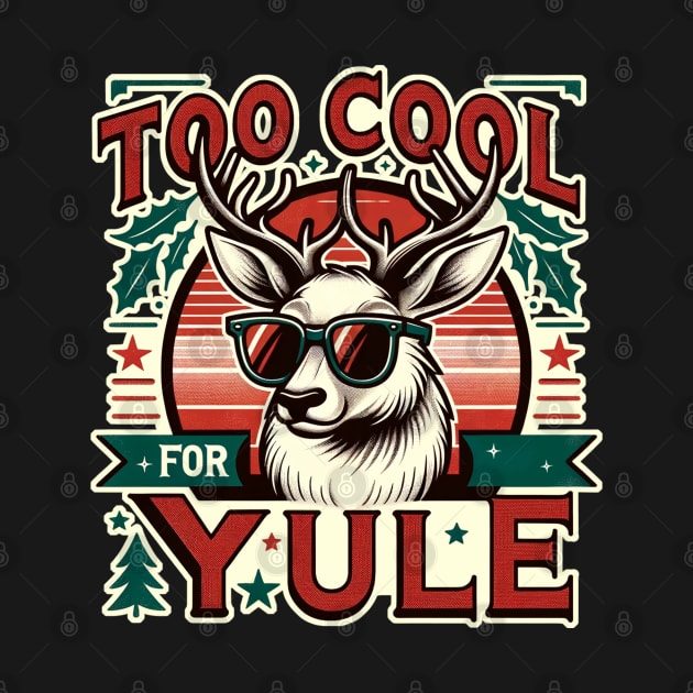 'Too Cool for Yule' Christmas with Sassy Reindeer by koredesign