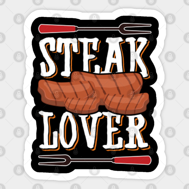 Grill steak lover t-shirt cool designs cooking - Grill - Sticker ...