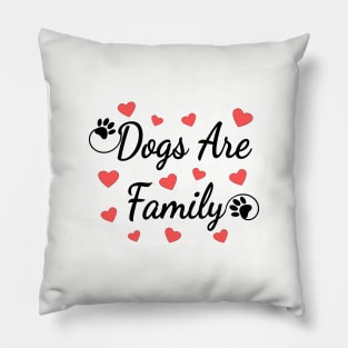 Dogs Are Family Black Paws And Red Hearts With Typography Pillow