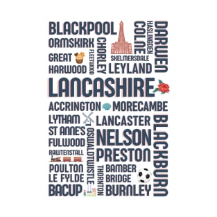 Lancashire places - Northern towns - British tourism - Ex pat T-Shirt