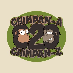 Chimpan-A 2 Chimpan-Z T-Shirt