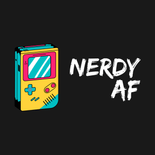 Nerdy AF T-Shirt