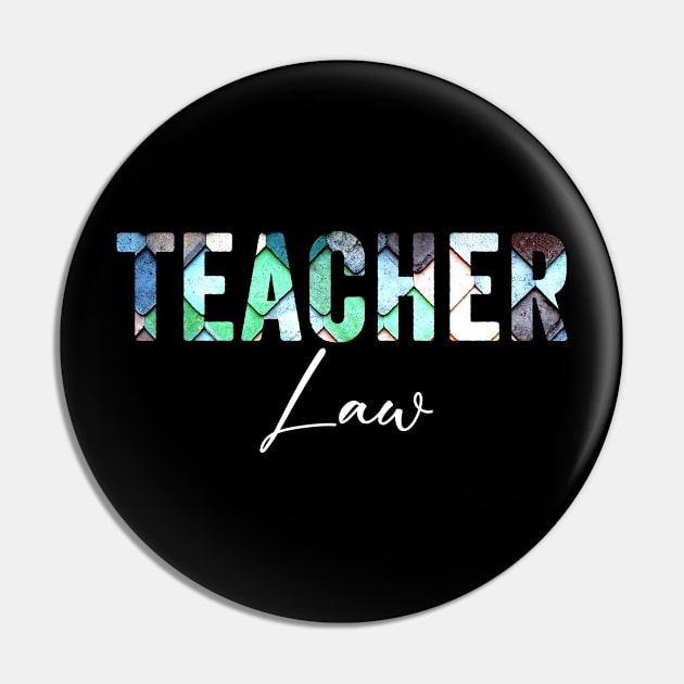 Law Teacher Pin by Horisondesignz